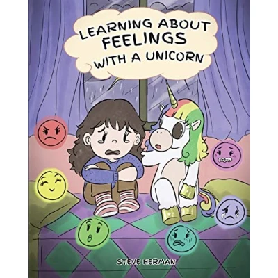 Abbildung von Learning about Feelings with A Unicorn: Cute and Fun Story to Teach Kids Emotions Feelings. (My Unicorn Books, Band 7)