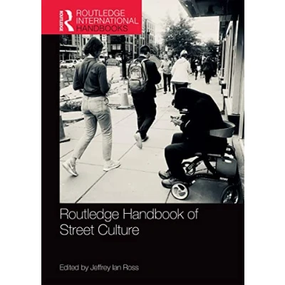 Abbildung von Routledge Handbook of Street Culture (Routledge International Handbooks)