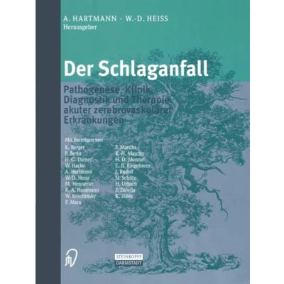 Abbildung von Der Schlaganfall. Pathogenese, Klinik, Diagnostik Und Therapie Akuter zerebrovaskulärer Erkrankungen: Zerebrovaskularer Erkrankungen