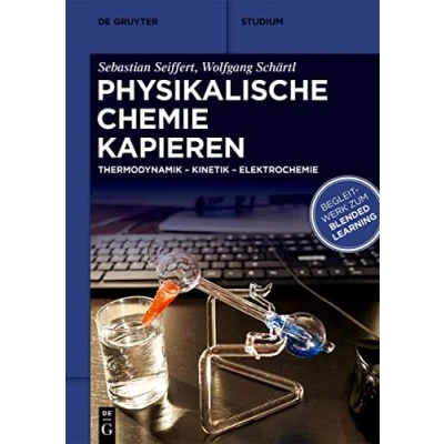 Abbildung von Physikalische Chemie Kapieren: Quantenmechanik Spektroskopie Statistische Thermodynamik (De Gruyter Studium)
