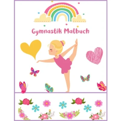 Abbildung von Gymnastik Malbuch für Kinder von 4 8 Jahren: Hübsche Malvorlagen Mädchen, ein gutes Geschenk die lieben
