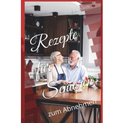 Abbildung von Rezepte für Senioren: zum Abnehmen (Fingerfood Diät)