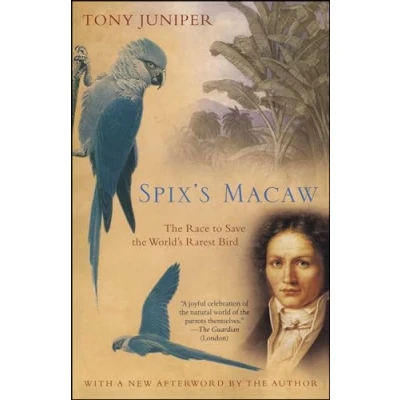 Abbildung von Spix&#039;s Macaw: the Race to Save World&#039;s Rarest Bird
