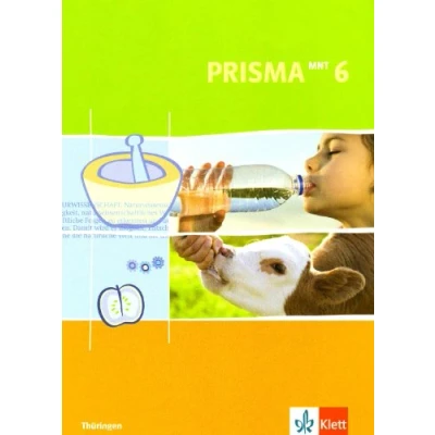 Abbildung von PRISMA Mensch Natur Technik 6. Ausgabe Thüringen: Schulbuch Klasse 6 (PRISMA Naturwissenschaften. ab 2005)