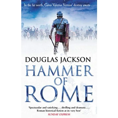 Abbildung von Hammer of Rome: (Gaius Valerius Verrens 9): A thrilling and dramatic historical adventure that conjures up Roman Britain perfectly