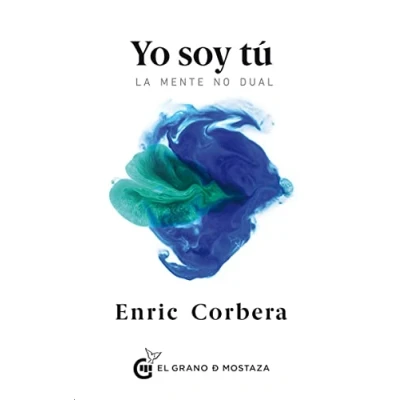 Abbildung von Yo soy tú: La mente no dual (Inspirados a un curso de milagros)