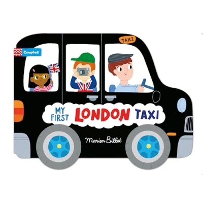 Abbildung von Whizzy Wheels: My First London Taxi: Novelty Book with four moving wheels! (Campbell London, 29)