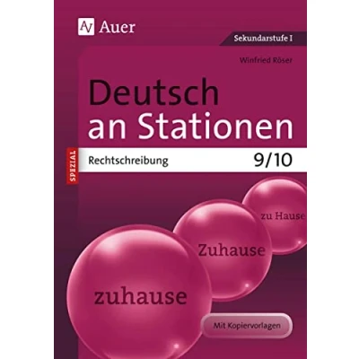 Abbildung von Deutsch an Stationen spezial Rechtschreibung 9 10: Übungsmaterial zu den Kernthemen der Bildungsstandards Klasse 9/10 (Stationentraining Sekundarstufe Deutsch)