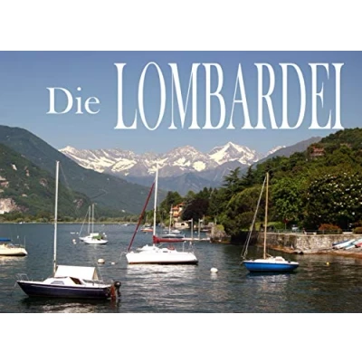 Abbildung von Die Lombardei Ein Bildband