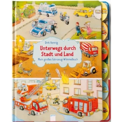 Abbildung von Unterwegs durch Stadt und Land: Mein großes Fahrzeug Wimmelbuch: Wimmelbuch. Ab 30 Monate