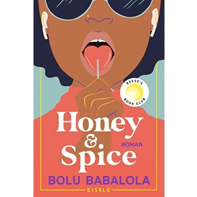 Abbildung von Honey &amp; Spice: Roman Buch des Jahres TikTok Book Awards 2023 »Dieser ist so gut!« Reese Witherspoon