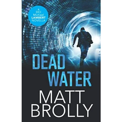 Abbildung von Dead Water (DCI Lambert crime series prequel, Band 0)