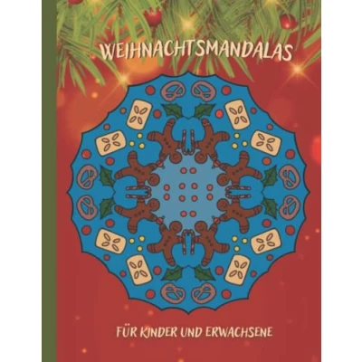 Abbildung von Weihnachtsmandala Malbuch für Kinder und Erwachsene 35 liebevoll gestaltete, handgemalte Motive, Anti Stress die Adventszeit, perfektes Weihnachtsgeschenk