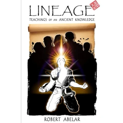 Abbildung von LINEAGE: Teachings of an Ancient Knowledge (LINEAGE: The Legacy don Juan and Carlos Castaneda, Band 1)