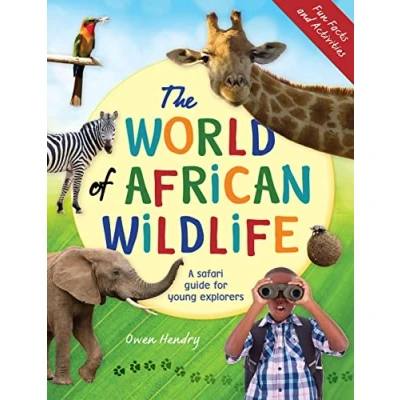 Abbildung von The World of African Wildlife: A Safari Guide for Young Explorers
