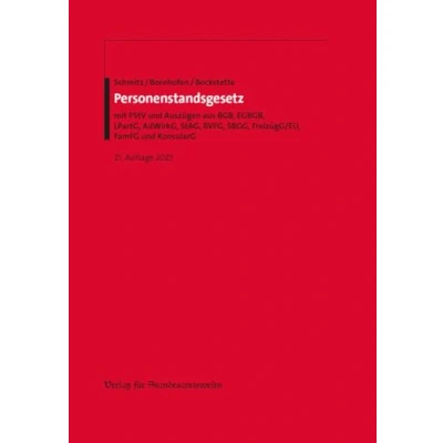 Abbildung von Personenstandsgesetz: mit PStV und Auszügen aus BGB, EGBGB, LPartG, AdWirkG, StAG, BVFG, SBGG, FreizügG/EU, FamFG KonsularG