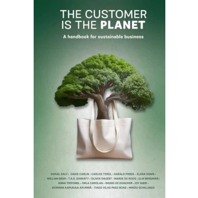 Abbildung von the Customer is Planet: A handbook for sustainable business