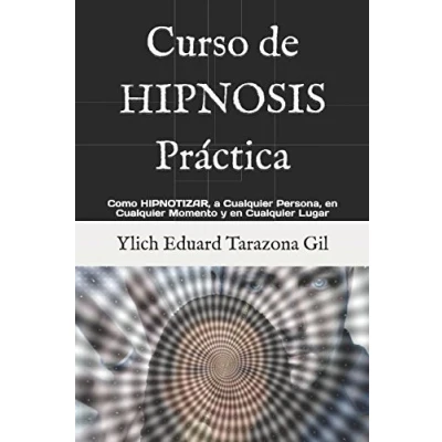 Abbildung von Curso de HIPNOSIS Práctica: Como HIPNOTIZAR, a Cualquier Persona, en Momento y Lugar