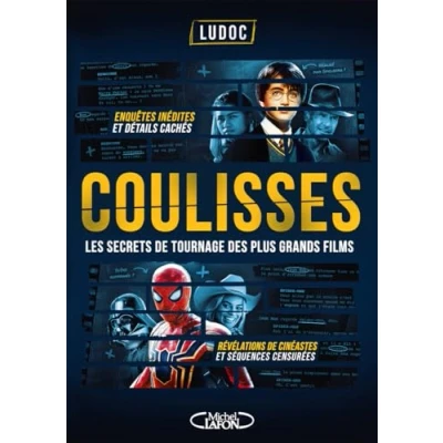 Abbildung von Coulisses Les secrets de tournage des plus grands films