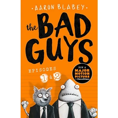 Abbildung von the Bad Guys: Two books in one for twice laughs: Episodes 1 (The Guys) &amp; 2 (Mission Unpluckable)