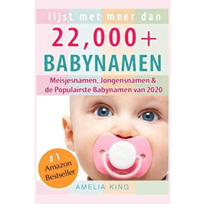 Abbildung von Babynamen: Lijst met meer dan 22.000 Meisjesnamen, Jongensnamen &amp; de Populairste Babynamen van 2020