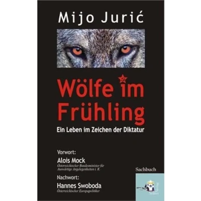 Abbildung von Wölfe im Frühling: Ein Leben Zeichen der Diktatur