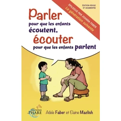 Abbildung von Parler pour que les enfants écoutent, écouter parlent