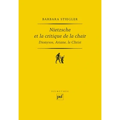 Abbildung von Nietzsche et la critique de chair: Dionysos, Ariane, le Christ