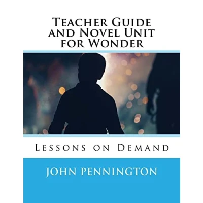 Abbildung von Teacher Guide and Novel Unit for Wonder: Lessons on Demand