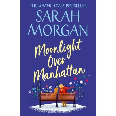 Abbildung von Moonlight Over Manhattan: a charming, heart warming and festive romance novel from the Sunday Times bestseller
