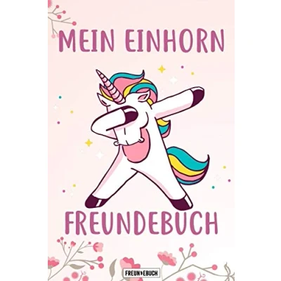 Abbildung von Mein Einhorn Freundebuch: Das Freundebuch für Mädchen zum eintragen Kindergarten / Schule Grundschule DIN A5 40+ Freunde