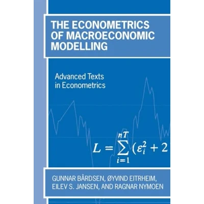 Abbildung von The Econometrics of Macroeconomic Modelling (Advanced Texts in Econometrics)