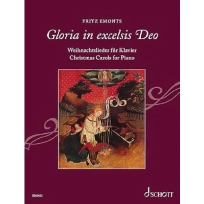 Abbildung von Gloria in excelsis Deo: Weihnachtslieder. Klavier mit vollständigen Texten.