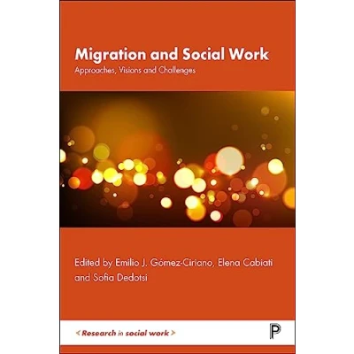 Abbildung von Migration and Social Work: Approaches, Visions Challenges (Research in Work)