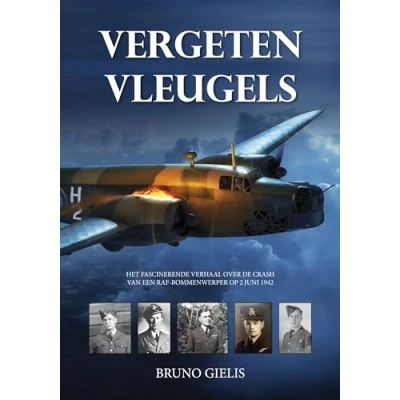 Abbildung von Vergeten vleugels: het fascinerende verhaal over de crash van een RAF bommenwerper op 2 juni 1942