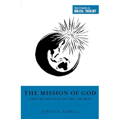 Abbildung von the Mission of God and Witness Church (Short Studies in Biblical Theology)