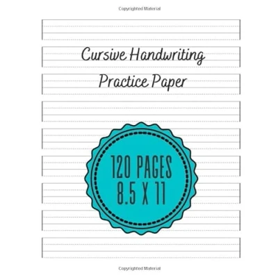 Abbildung von Cursive Practice Paper: 120 Blank Writing Pages Handwriting For Students