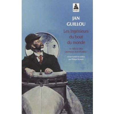 Abbildung von Les Ingénieurs du bout monde: Le siècle des grandes aventures 1