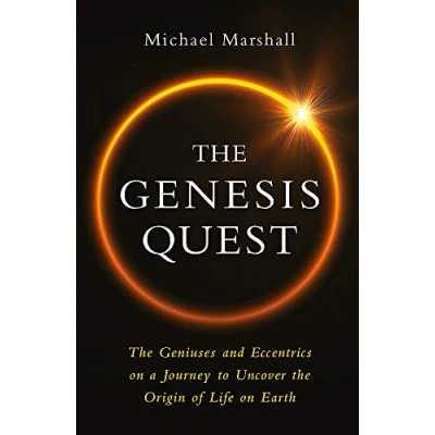 Abbildung von the Genesis Quest: Geniuses and Eccentrics on a Journey to Uncover Origin of Life Earth
