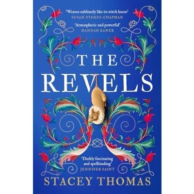 Abbildung von The Revels: A deliciously dark and spellbinding historical debut, perfect for fans of Stacey Halls