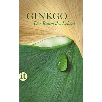 Abbildung von Ginkgo: Der Baum des Lebens. Ein Lesebuch (insel taschenbuch)