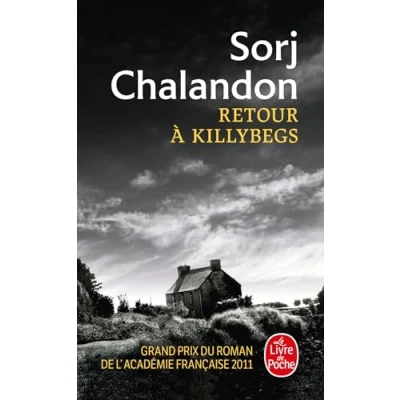 Abbildung von Retour à Killybegs: Ausgezeichnet mit dem Grand prix du roman de l&#039;Académie française 2011