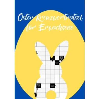 Abbildung von Oster Kreuzworträtsel für Erwachsene: Das Rätselheft zur Osterzeit clevere Mamas und Papas