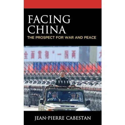 Abbildung von Facing China: The Prospect for War and Peace