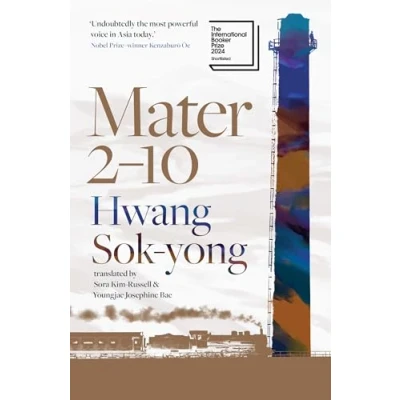 Abbildung von Mater 2 10: Shortlisted for the International Booker Prize 2024
