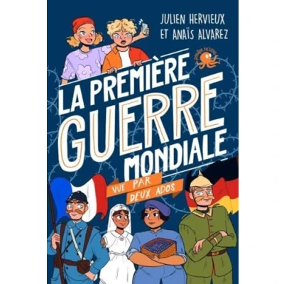 Abbildung von 100 % Bio La Première Guerre mondiale vue par deux ados