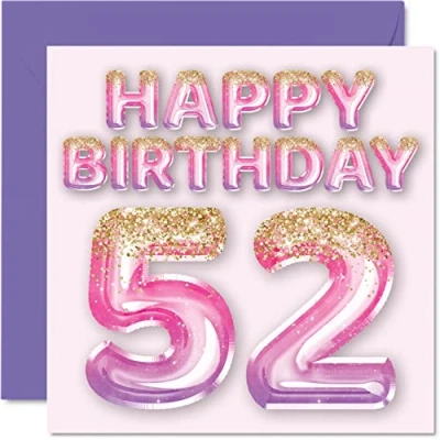 Abbildung von Stuff4 Geburtstagskarte zum 52. Geburtstag für Frauen rosa und lila Glitzerballons Happy Karten 52 Jahre alte Frau Mama Nanny Grandma Gran Tante, 145 mm x Grußkarten Geschenk