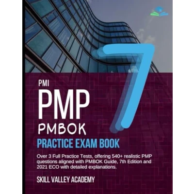 Abbildung von PMI PMP PMBOK 7 Practice Exam Book: Over 3 Full Tests, offering 540+ realistic questions aligned with Guide, 7th Edition and 2021 ECO detailed explanations.