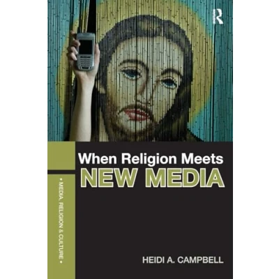 Abbildung von When Religion Meets New Media (Media, and Culture)