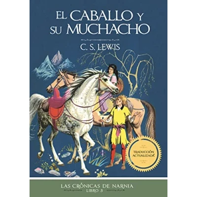 Abbildung von El caballo y su muchacho (Las Crónicas de Narnia, Band 3)